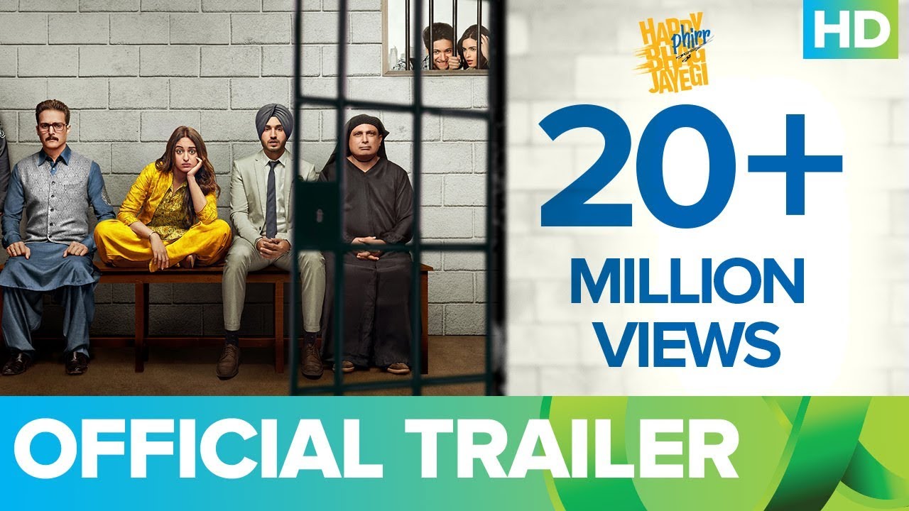 Happy Phirr Bhag Jayegi Trailer