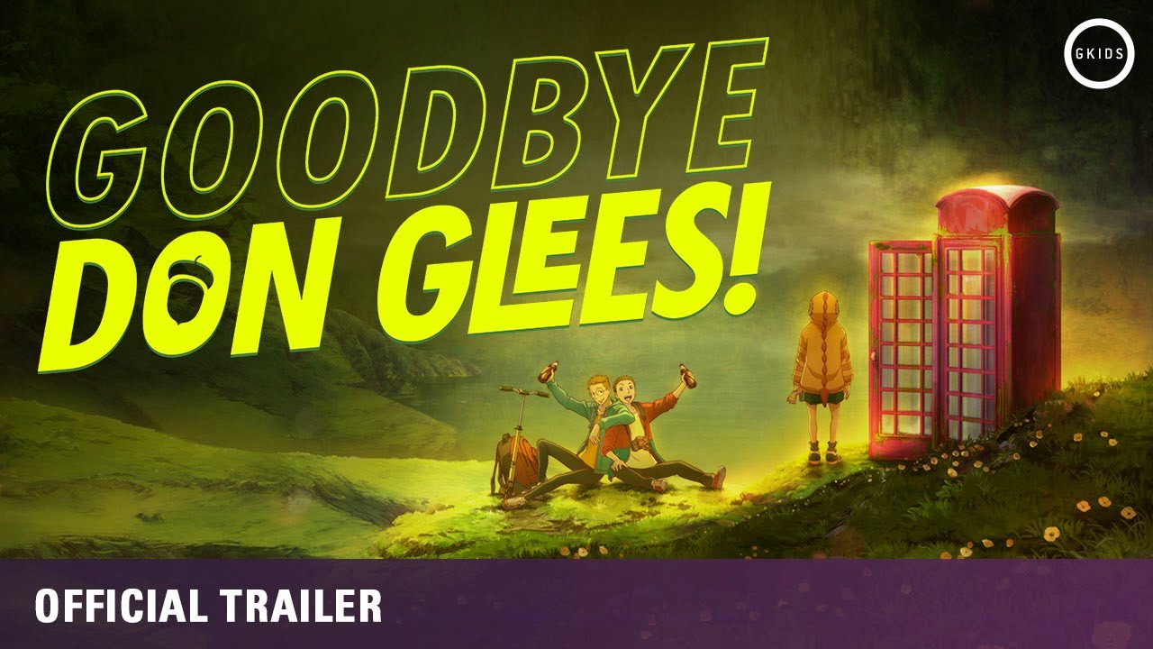 Goodbye, Don Glees! Trailer