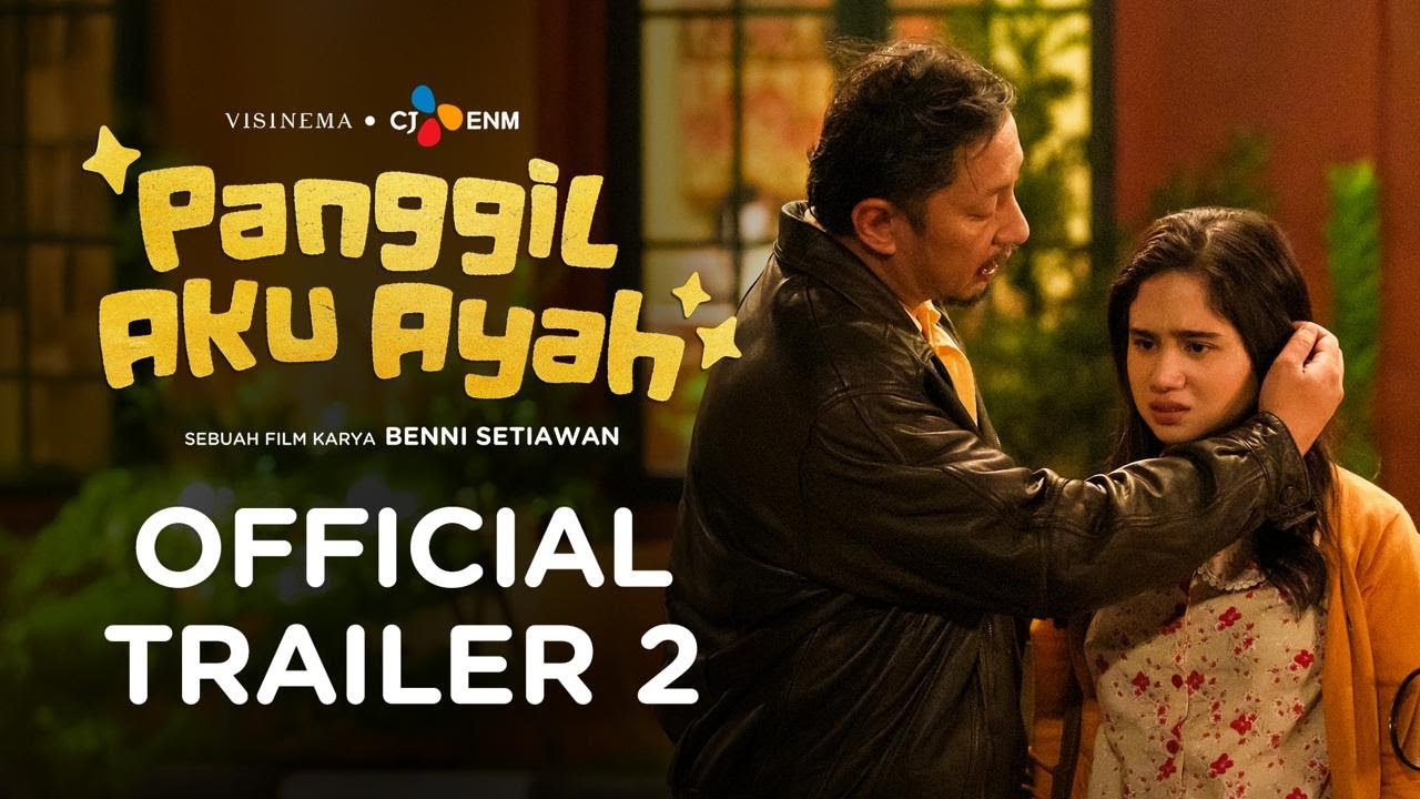 Panggil Aku Ayah Trailer