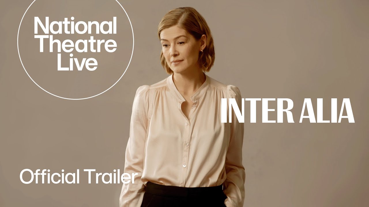 National Theatre Live: Inter Alia Trailer