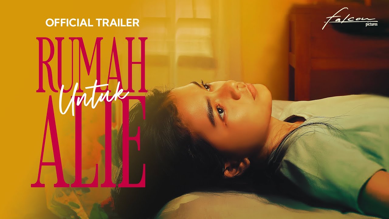 Rumah Untuk Alie Trailer