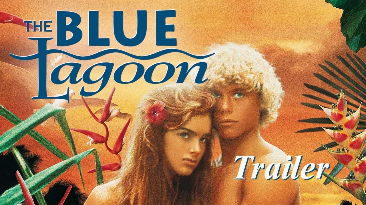 The Blue Lagoon Trailer