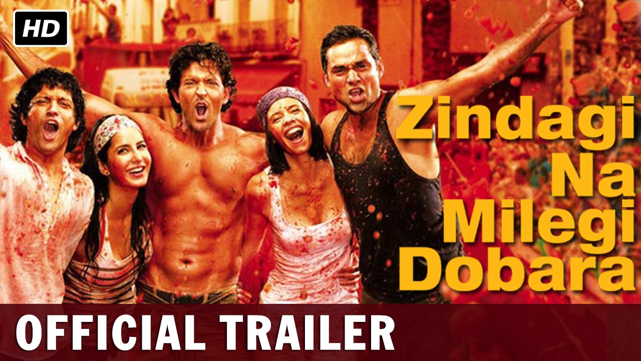 Zindagi Na Milegi Dobara Trailer