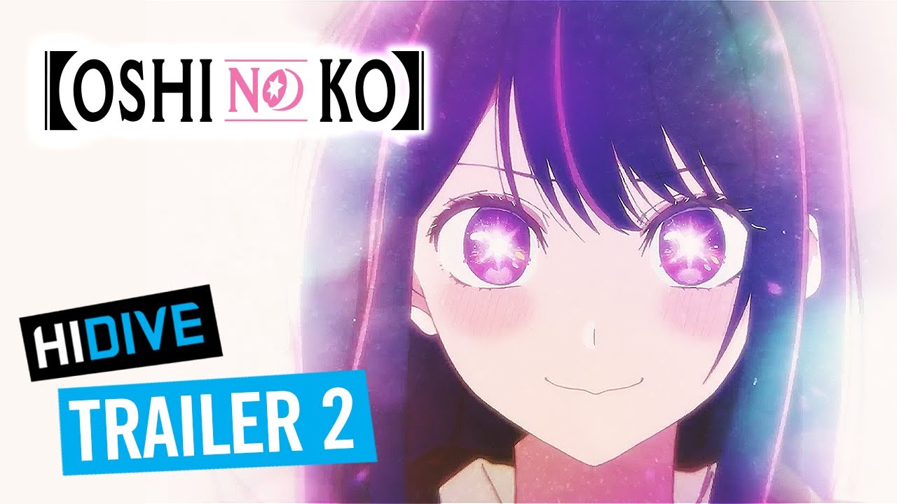 【OSHI NO KO】 Trailer