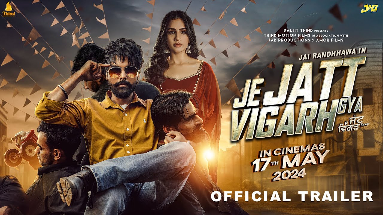 Je Jatt Vigarh Gya Trailer