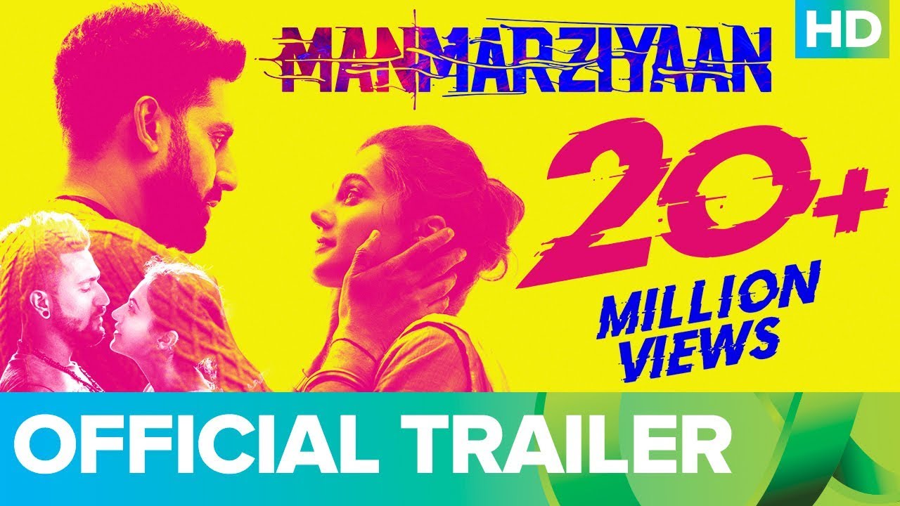 Manmarziyaan Trailer