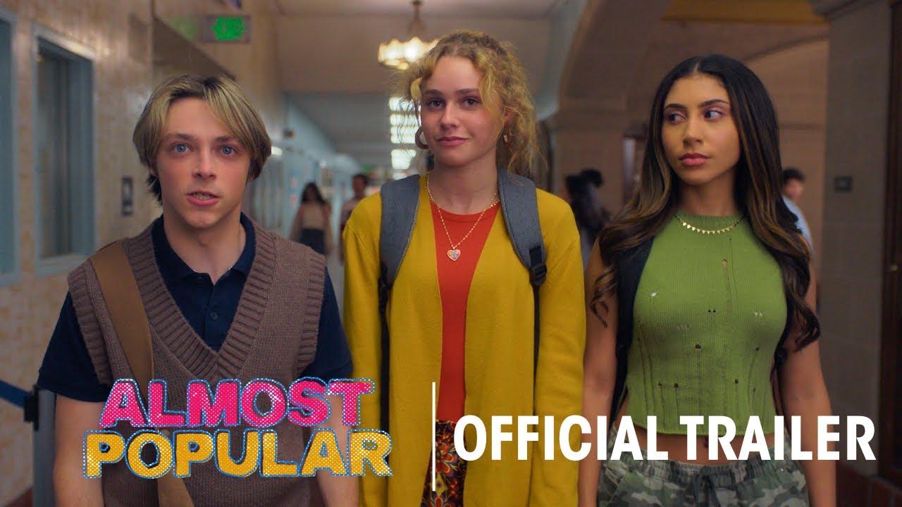 Almost Popular Trailer