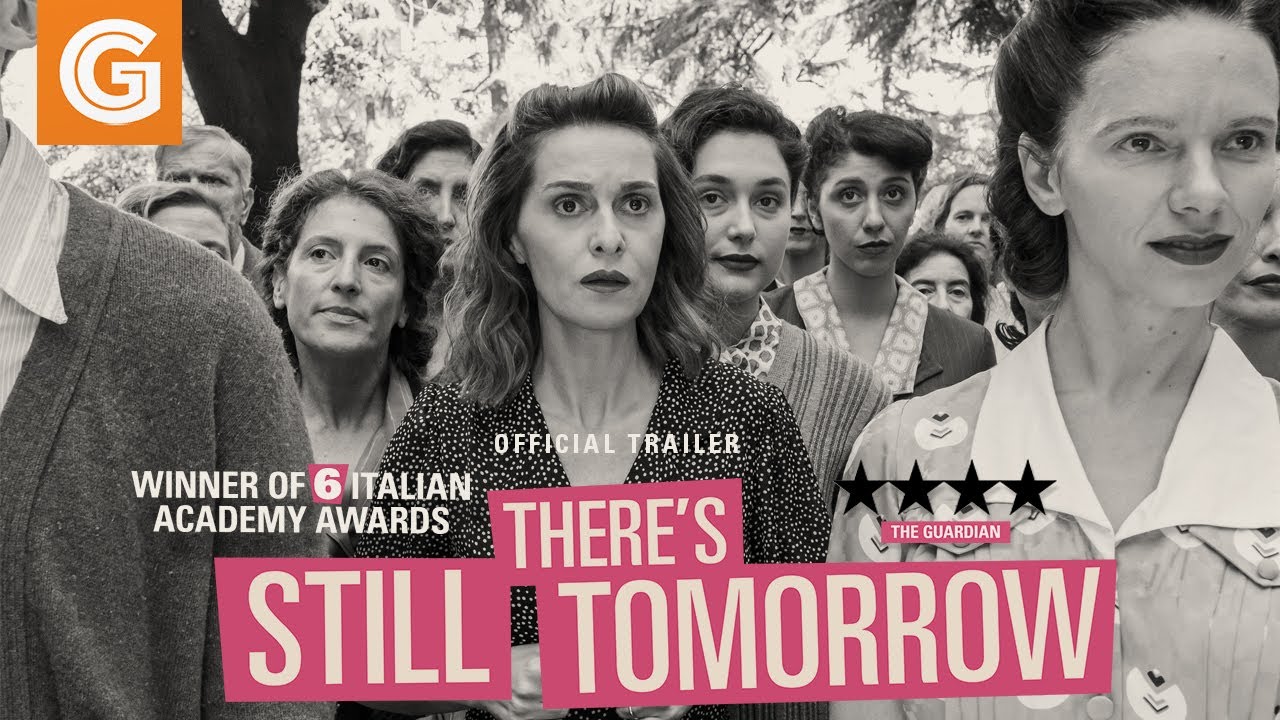There's Still Tomorrow Trailer