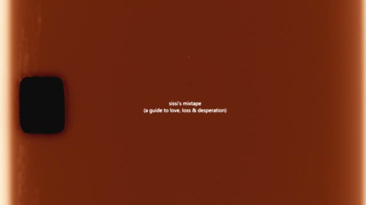 sissi's mixtape (a guide to love, loss & desperation) Trailer