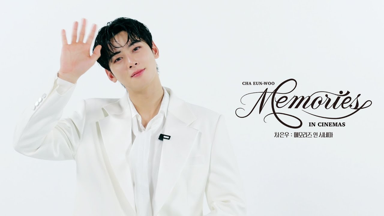 CHA EUN-WOO : MEMORIES IN CINEMAS Trailer