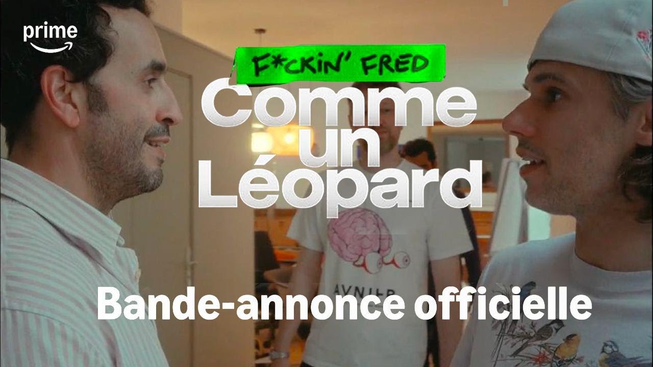 F*ckin' Fred : Comme un LÃ©opard Trailer